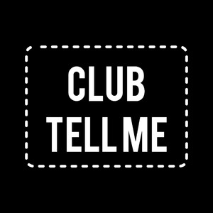TELL ME