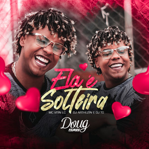 Ela É Solteira (Explicit)
