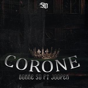 CORONE (feat. JOOPER) [Explicit]