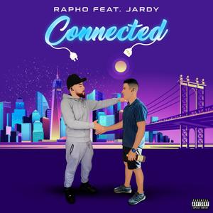 CONNECTED(feat. Rapho) (Explicit)