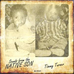 Sounds From The Native Son (Explicit)