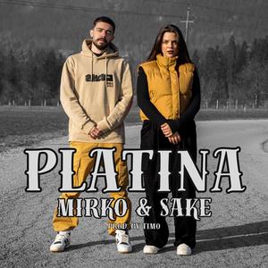 Platina (feat. Mirko Grozny & SAKE) (Explicit)