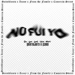 NO FUI YO (feat. Lyan c, Myke ovelo, Luant, Yeick & zeany) [remix]