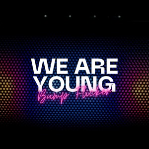 We Are Young
