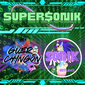 Super$oniK (feat. $oniK) [Explicit]