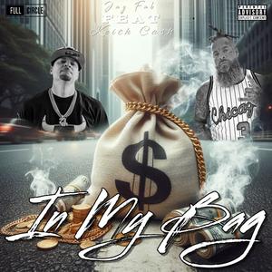 In My Bag (feat. Keith Cash) (Explicit)