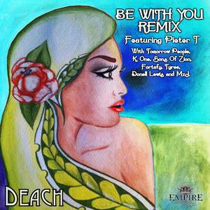 Deach - Be with You (Remix)