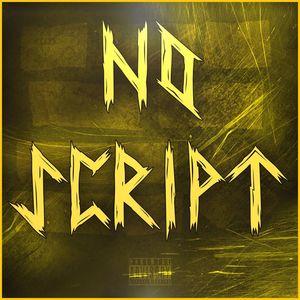 No Script (feat. Abssmo) [Explicit]