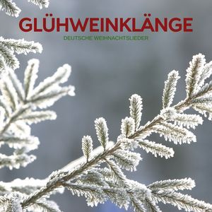 Glühweinklänge: Weihnachtsmusik