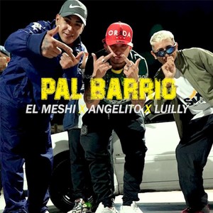 Pal´ Barrio (Explicit)