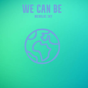 We Can Be