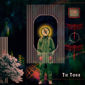 Tik Toxik