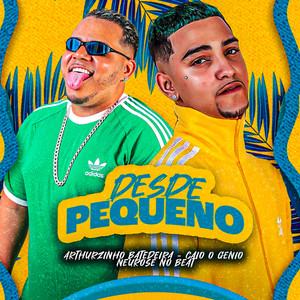 Desde Pequeno (Explicit)