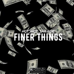 FINER THINGS REMIX