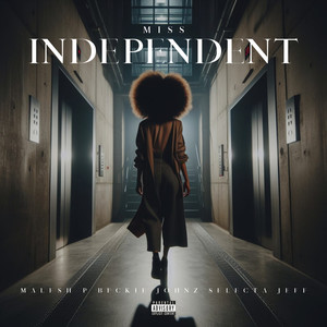 Miss Independent (Explicit)