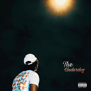 The Underdog (Explicit)