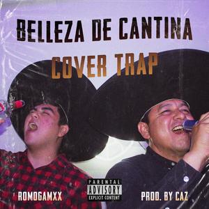 Belleza de cantina (Versión Trap) (Explicit)