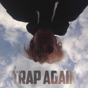 Trap Again