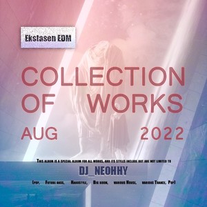 Collection Of  Works (Aug 2022)