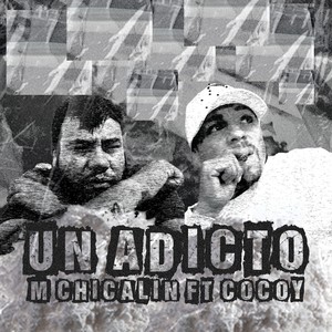 Un Adicto