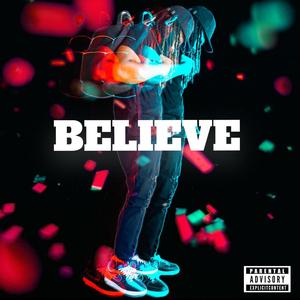 Believe (Explicit)