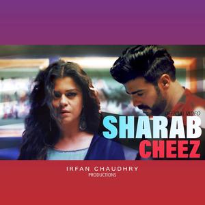 Sharab Cheez (feat. Junii Zeyad)