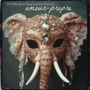 amour-propre (feat. King Lavish Nation) (Explicit)