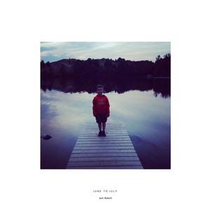 June To July (feat. J4ynuzo & The Theorist)