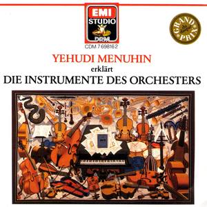 Yehudi Menuhin erklrt Die Instrumente des Orchesters