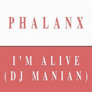 I'm Alive (DJ Manian Edit)