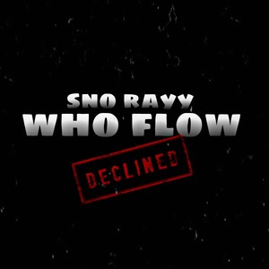 Who Flow (Explicit)