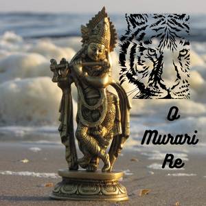 O Murari Re (Explicit)