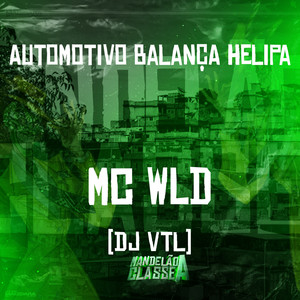 Automotivo Balança Helipa (Explicit)