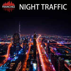 Night Traffic