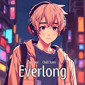 Everlong (feat. Chill John)