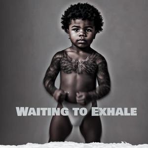 Waiting to Exhale (Explicit)