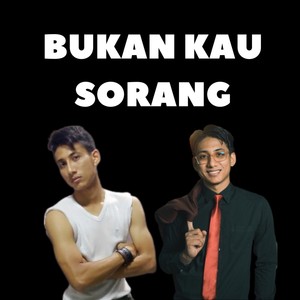 Bukan Kau Sorang