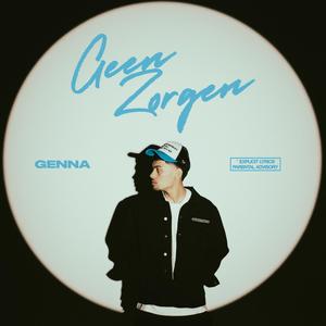 Geen Zorgen (Explicit)