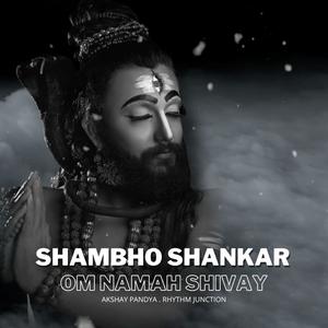 Shambho Shankar (Om Namah Shivay)