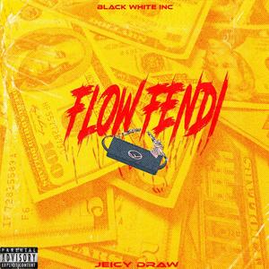 Flow Fendi Jeicy Draw (Explicit)