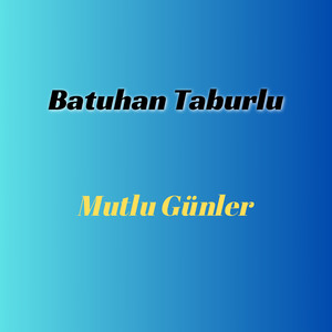 Mutlu Günler