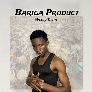 Bariga Product (Explicit)