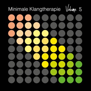 Minimale Klangtherapie, Vol. 5 (Explicit)