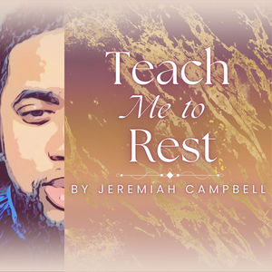 Teach Me to Rest