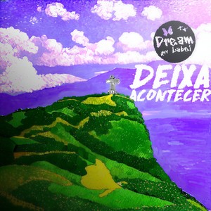 Deixa acontecer (Explicit)