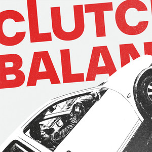 CLUTCH BALANTSI (TIME IT) (Explicit)