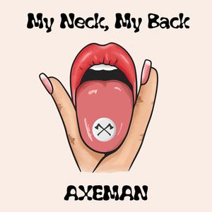 My Neck, My Back (Explicit)