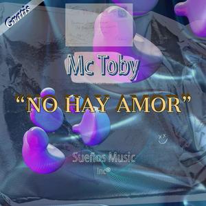 "NO HAY AMOR" (Explicit)