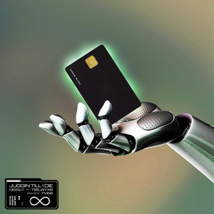 Juggin Til I Die (Explicit)