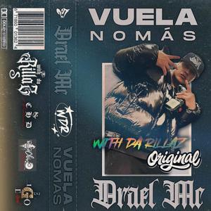 DRAEL MC (Vuela No Mas)